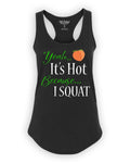 Ladies "Hot Squat" Black Racerback Tank - Old School Bodybuilding Clothing Co.